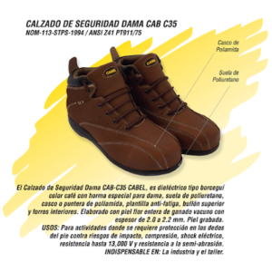 CALZADO DE SEGURIDAD MUJER COLOR CAFE #7, MARCA CABEL, MODELO 03-0608-0201-25